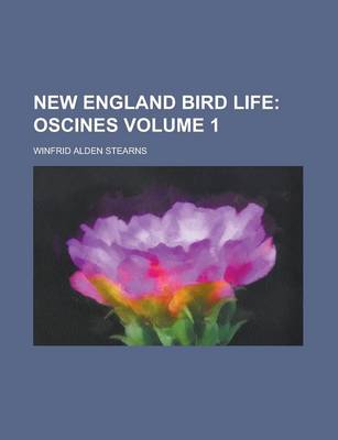 Book cover for New England Bird Life Volume 1