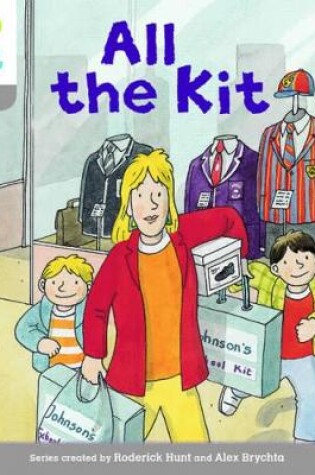 Cover of Oxford Reading Tree Biff, Chip and Kipper Stories Decode and Develop: Level 1: All the Kit