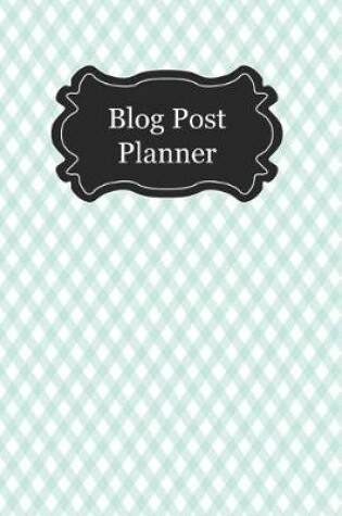 Cover of Blog Post Planner