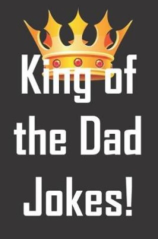 Cover of King of the Dad Jokes