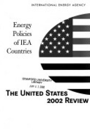 Cover of Energy Policies United States: 2002 Review