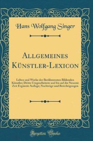 Cover of Allgemeines Künstler-Lexicon