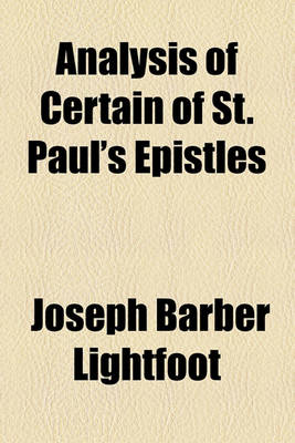 Book cover for Analysis of Certain of St. Paul's Epistles