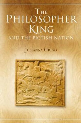 Cover of The Philosopher King and the Pictish Nation