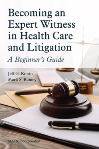 Cover of Becoming an Expert Witness in Healthcare and Litigation