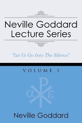 Book cover for Neville Goddard Lecture Series, Volume I