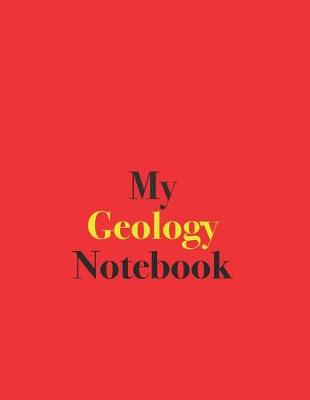 Book cover for My Geology Notebook