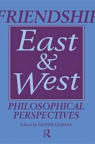 Cover of Friendship East and West