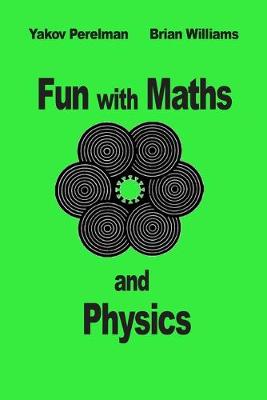 Book cover for Fun with Maths and Physics