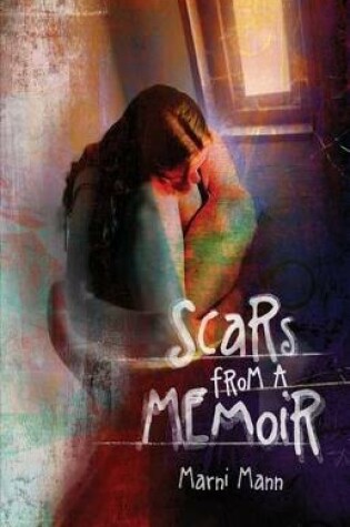 Cover of Scars from a Memoir