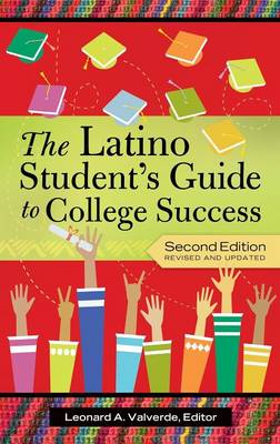 Book cover for The Latino Student's Guide to College Success, 2nd Edition