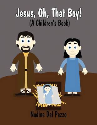 Book cover for Jesus, Oh, That Boy!