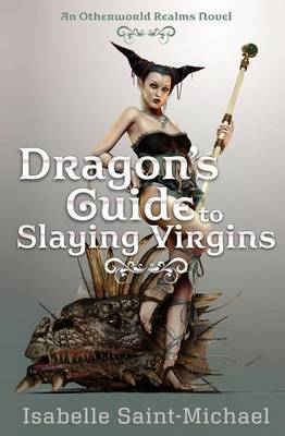 Book cover for Dragon's Guide to Slaying Virgins