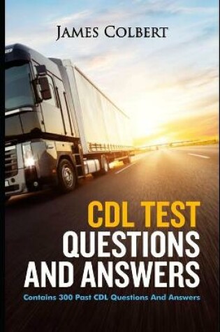 Cover of CDL Test Questions and Answers