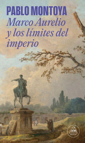 Book cover for Marco Aurelio y los límites del imperio / Marcus Aurelius and the Limits of the Empire