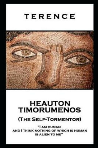 Cover of Terence - Heauton Timorumenos (The Self-Tormentor)