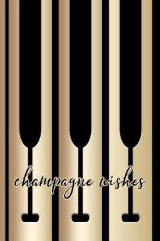 Cover of Champagne Wishes Journal