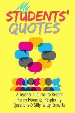 Cover of My Students' Quotes