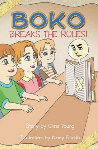 Cover of Boko Breaks the Rules!