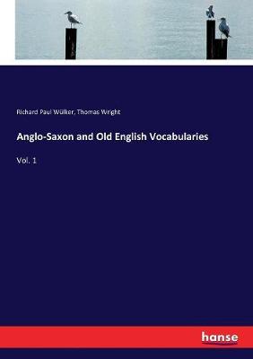 Book cover for Anglo-Saxon and Old English Vocabularies