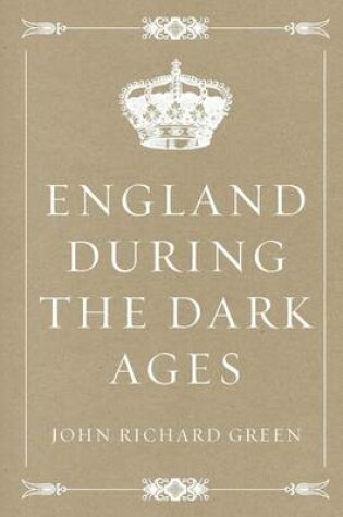 Cover of England During the Dark Ages