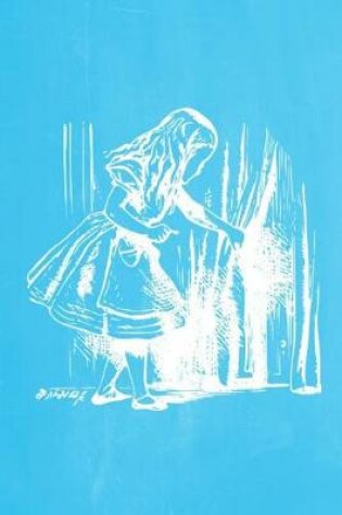 Cover of Alice in Wonderland Pastel Chalkboard Journal - Alice and The Secret Door (Light Blue)
