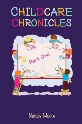 Cover of Childcare Chronicles Part One