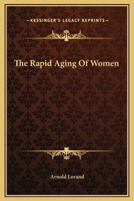 Cover of The Rapid Aging Of Women