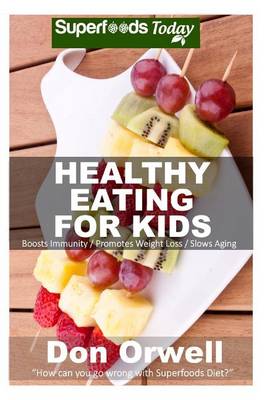 Book cover for Healthy Eating For Kids