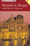 Book cover for Frommer's Brussels and Bruges with Ghent and Antwerp