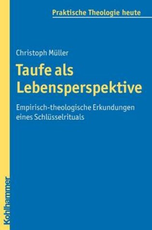 Cover of Taufe ALS Lebensperspektive