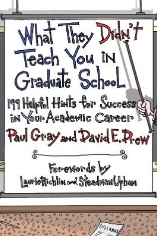 Cover of What They Didn't Teach You in Graduate School