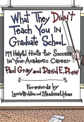 Book cover for What They Didn't Teach You in Graduate School