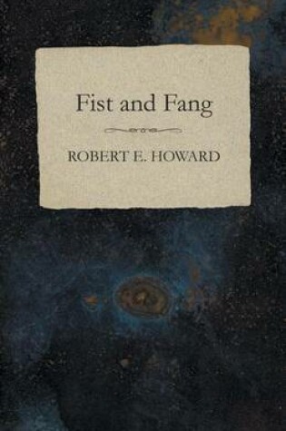 Cover of Fist and Fang
