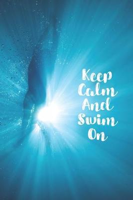 Book cover for Keep Calm And Swim On