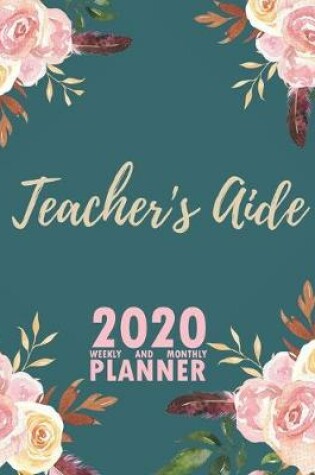 Cover of Teacher's Aide 2020 Weekly and Monthly Planner