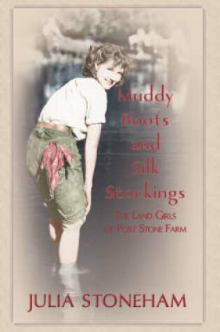 Cover of Muddy Boots and Silk Stockings