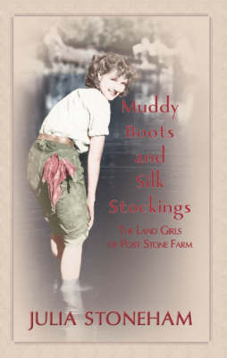 Cover of Muddy Boots and Silk Stockings