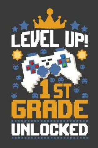 Cover of Level Up 1st Grade Unlocked