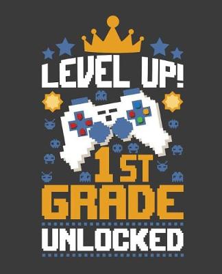 Book cover for Level Up 1st Grade Unlocked