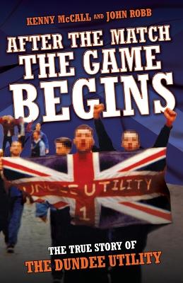 Book cover for After the Match, the Game Begins