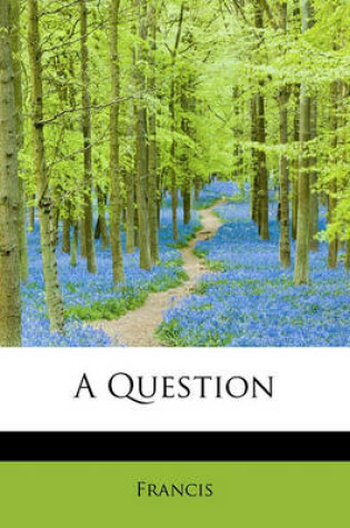 Cover of A Question