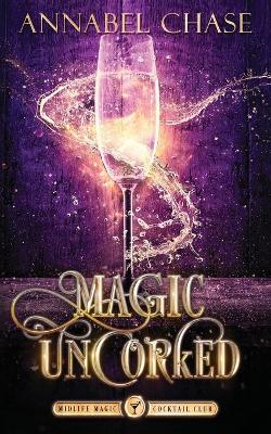 Book cover for Magic Uncorked