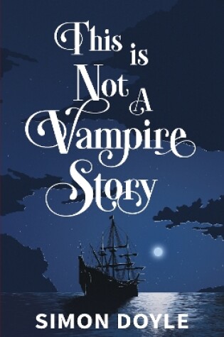 Cover of This is Not a Vampire Story