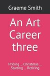 Book cover for An Art Career three