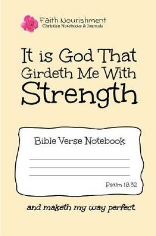 Cover of It Is God That Girdeth Me with Strength
