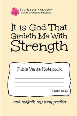 Book cover for It Is God That Girdeth Me with Strength