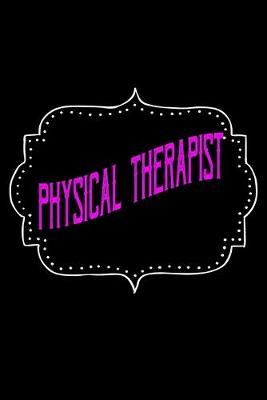 Book cover for physical therapist