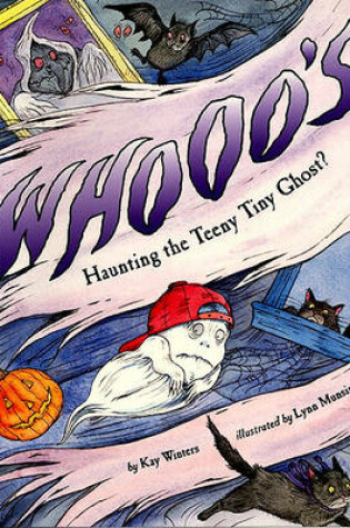 Cover of Whooo's Haunting the Teeny Tiny Ghost?