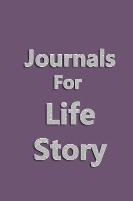 Book cover for Journals For Life Story